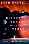 The Biggest Ideas in the Universe 1 sinopsis y comentarios