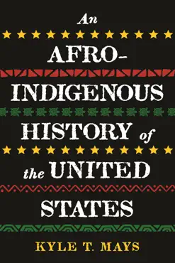 an afro-indigenous history of the united states book cover image