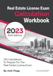 Real Estate License Exam Calculation Workbook synopsis, comments