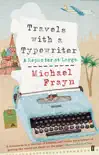 Travels with a Typewriter synopsis, comments
