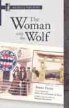 The Woman with the Wolf synopsis, comments