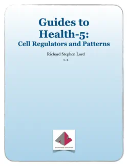 guides to health-5 cell regulators and patterns book cover image
