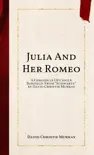 Julia And Her Romeo synopsis, comments