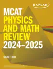 MCAT Physics and Math Review 2024-2025 synopsis, comments