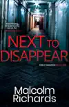 Next to Disappear synopsis, comments