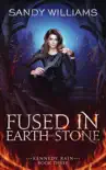 Fused in Earth and Stone synopsis, comments