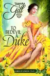 To Bedevil a Duke synopsis, comments