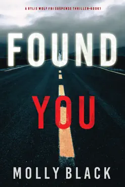 found you (a rylie wolf fbi suspense thriller—book one) book cover image