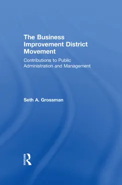 the business improvement district movement book cover image