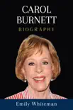Carol Burnett Biography synopsis, comments