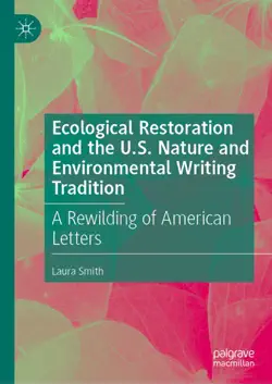 ecological restoration and the u.s. nature and environmental writing tradition book cover image
