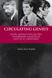Circulating Genius : John Middleton Murry, Katherine Mansfield and D. H. Lawrence sinopsis y comentarios