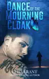 Dance Of The Mourning Cloak synopsis, comments