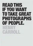 Read This if You Want to Take Great Photographs of People synopsis, comments