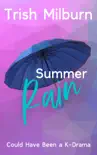Summer Rain synopsis, comments