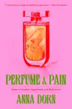 Perfume and Pain sinopsis y comentarios