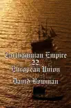 Carthaginian Empire Episode 22 - European Union synopsis, comments