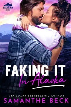 faking it in alaska imagen de la portada del libro