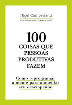 100 coisas que pessoas produtivas fazem book cover image
