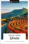 DK Eyewitness Road Trips Spain synopsis, comments