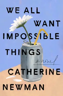 we all want impossible things book cover image
