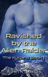 Ravished by the Alien Raider synopsis, comments