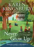 Never Grow Up synopsis, comments