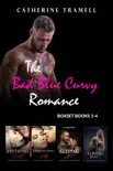 The Bad Blue Curvy Romances Boxset Books 5-8 synopsis, comments