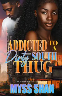 addicted to a dirty south thug book cover image