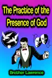 The Practice of the Presence of God synopsis, comments