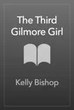 The Third Gilmore Girl synopsis, comments
