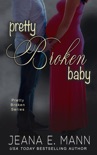 Pretty Broken Baby book summary, reviews and downlod