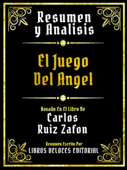 resumen y analisis - el juego del angel - basado en el libro de carlos ruiz zafon book cover image