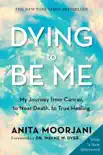 Dying to Be Me synopsis, comments