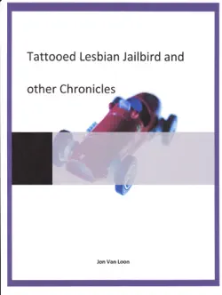 tattooed lesbian jailbird and other chronicles book cover image