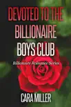 Devoted to the Billionaire Boys Club synopsis, comments