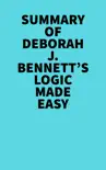 Summary of Deborah J. Bennett's Logic Made Easy sinopsis y comentarios