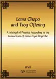 Lama Chopa and Tsog Offering eBook synopsis, comments