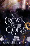 A Crown of the Gods sinopsis y comentarios