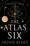 The Atlas Six synopsis, comments