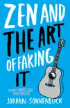 Zen and the Art of Faking It synopsis, comments
