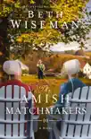 The Amish Matchmakers synopsis, comments