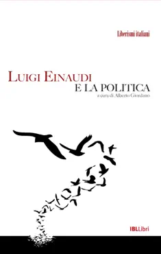 luigi einaudi e la politica imagen de la portada del libro