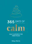 365 Days of Calm synopsis, comments