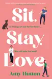 Sit, Stay, Love sinopsis y comentarios
