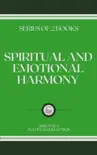 SPIRITUAL AND EMOTIONAL HARMONY sinopsis y comentarios