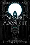 Missing by Moonlight synopsis, comments