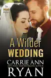A Wilder Wedding sinopsis y comentarios