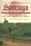 The Pilgrimage Road to Santiago synopsis, comments