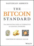 The Bitcoin Standard: The Decentralized Alternative to Central Banking e-book